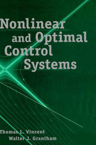 Nonlinear and Optimal Control Systems