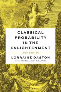 Cover image for Classical Probability in the Enlightenment, New Edition