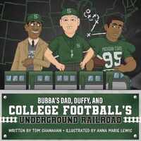 Cover image for Bubba's Dad, Duffy and College Football's Underground Railroad