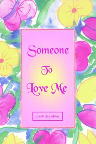 Cover image for Someone To Love Me