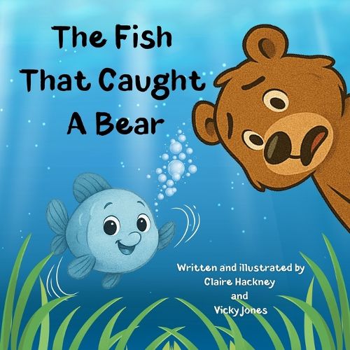 Cover image for The Fish That Caught A Bear