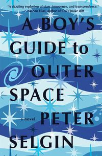 Cover image for A Boy's Guide to Outer Space