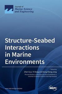 Cover image for Structure-Seabed Interactions in Marine Environments