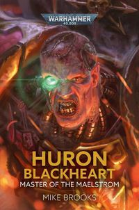 Cover image for Huron Blackheart: Master of the Maelstrom