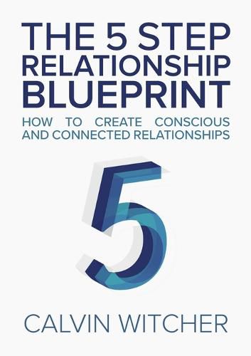 Cover image for The 5 Step Relationship Blueprint