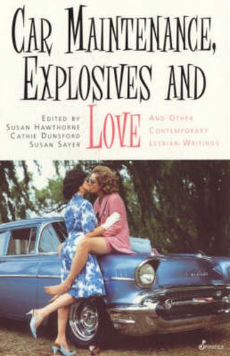 Car Maintenance, Explosives and Loves