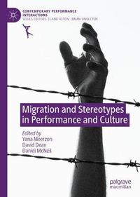 Cover image for Migration and Stereotypes in Performance and Culture