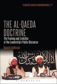 Cover image for The Al-Qaeda Doctrine: The Framing and Evolution of the Leadership's Public Discourse