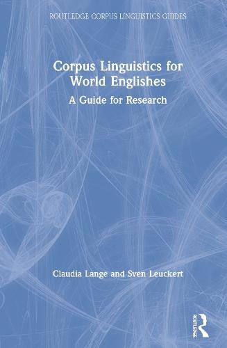 Cover image for Corpus Linguistics for World Englishes: A Guide for Research