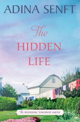 Cover image for The Hidden Life: Amish Romance