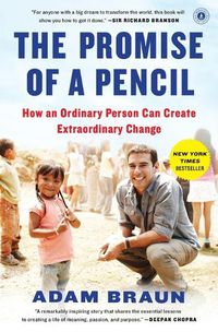 Cover image for The Pormise of a Pencil: How an Ordinary Person Can Create Extraordinary Change