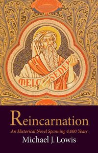 Cover image for Reincarnation: An Historical Novel Spanning 4,000 Years