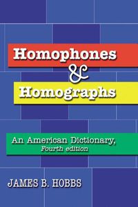 Cover image for Homophones and Homographs: An American Dictionary