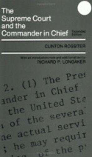 Cover image for Supreme Court and the Commander in Chief