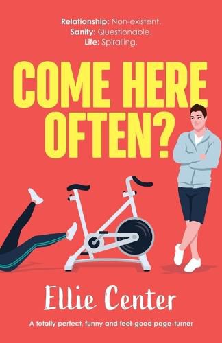 Cover image for Come Here Often?: A totally perfect, funny and feel-good page-turner