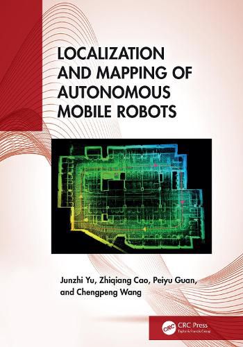 Cover image for Localization and Mapping of Autonomous Mobile Robots
