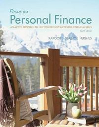 Cover image for Focus on Personal Finance: An Active Approach to Help You Develop Successful Financial Skills