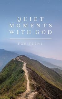 Cover image for Quiet Moments with God for Teens