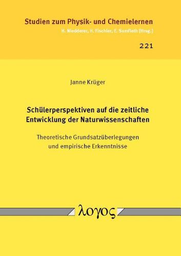 Cover image for Schulerperspektiven Auf Die Zeitliche Entwicklung Der Naturwissenschaften