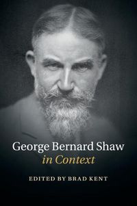 Cover image for George Bernard Shaw in Context