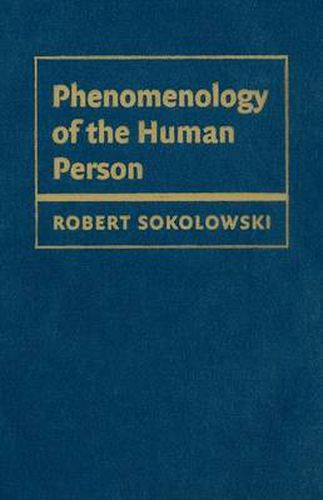 Cover image for Phenomenology of the Human Person