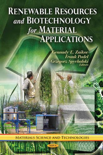 Cover image for Renewable Resources & Biotechnology for Material Applications