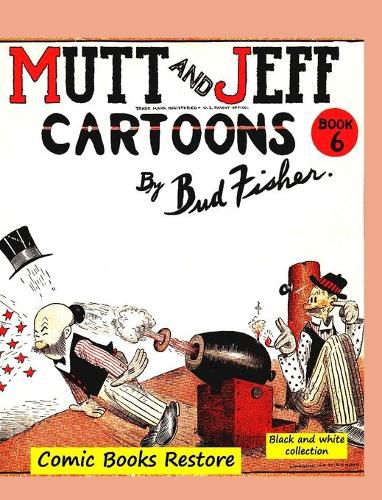 Mutt and Jeff Book n Degrees6