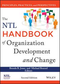 Cover image for The NTL Handbook of Organization Development and Change: Principles, Practices, and Perspectives