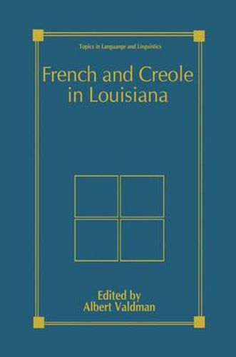 Cover image for French and Creole in Louisiana