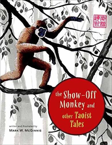 Cover image for The Show-Off Monkey and Other Taoist Tales