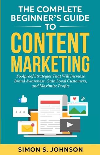 Cover image for The Complete Beginner's Guide to Content Marketing