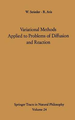 Cover image for Variational Methods Applied to Problems of Diffusion and Reaction