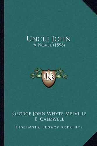 Uncle John: A Novel (1898)