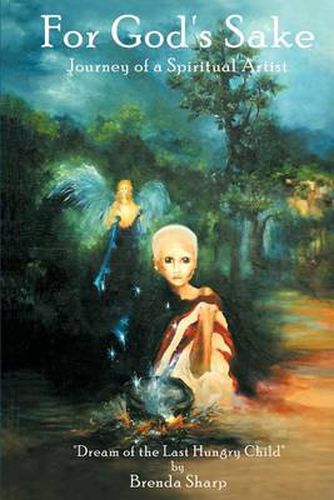 Cover image for For God's Sake: Journey of a Spiritual Artist