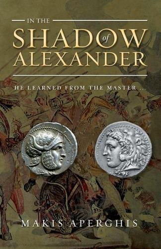 Cover image for In the Shadow of Alexander