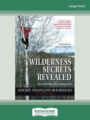 Cover image for Wilderness Secrets Revealed: Adventures of a Survivor