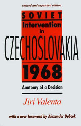 Cover image for Soviet Intervention in Czechoslovakia, 1968: Anatomy of a Decision