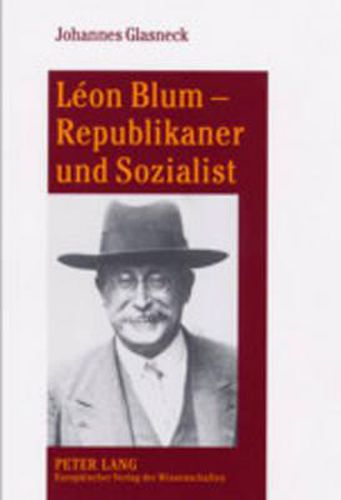 Cover image for Leon Blum - Republikaner Und Sozialist