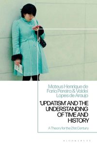 Cover image for 'Updatism' and the Understanding of Time and History