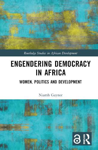 Cover image for Engendering Democracy in Africa: Women, Politics and Development