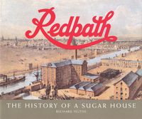 Cover image for Redpath: The History of a Sugar House