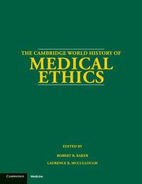 Cover image for The Cambridge World History of Medical Ethics