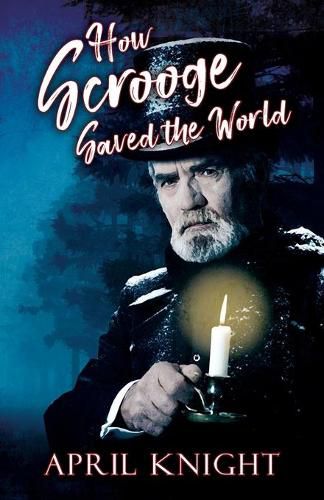 Cover image for How Scrooge Saved the World