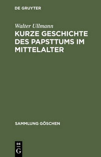 Cover image for Kurze Geschichte des Papsttums im Mittelalter