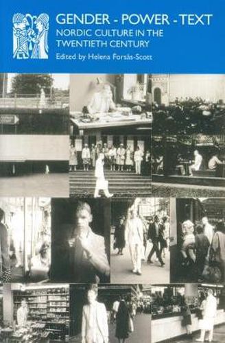 Cover image for Gender - Power - Text: Nordic Culture in the Twentieth Century