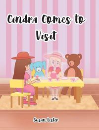 Cover image for Cindra Comes To Visit