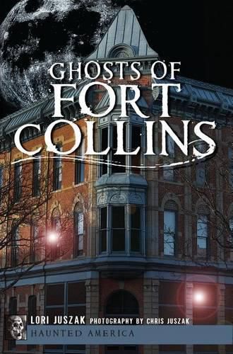 Cover image for Ghosts of Fort Collins