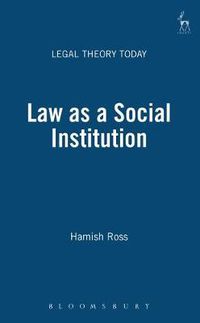 Cover image for Law as a Social Institution