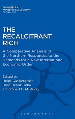 Cover image for The Recalcitrant Rich: A Comparative Analysis of the Northern Responses to the Demands for a New International Economic Order