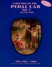 Cover image for Evolution of the Pedal Car - Vol. 2